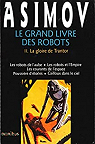 Le grand livre des Robots - Omnibus 02 : La gloire de Trantor   par Goimard