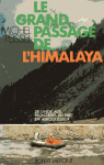 Le grand passage de l'Himalaya par Peissel