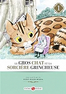 Le gros chat et la Sorcire grincheuse, tome 1 par Kashiwaba