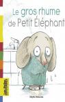 Le gros rhume de Petit Elphant  par Delacroix