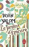 Le jardin d'Epicure : Regarder le soleil en face par Yalom