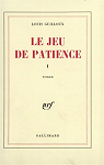 Le jeu de patience, tome 1 par Guilloux