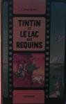 Tintin et Le lac aux requins : L'album du film par Herg