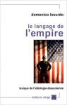 Le langage de l'empire. Lexique de l'idologie tatsunienne par Losurdo