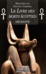 Le livre des morts Egyptien dcrypt par Caradeau