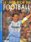 Le livre d'or du football 1991 par Mignon
