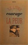 Le livre du courage et de la peur par Rmy