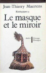 Ritologiques, tome 3 : Le masque et le miroir  par Maertens