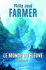 Le monde du fleuve - Intgrale par Farmer