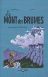 Le Mont des Brumes, tome 1 : Les voyages de Thodore par Schade