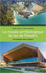 Le muse archologique du lac de Paladru par Dahy