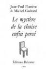 Le mystre de la chaise enfin perc par Plantive