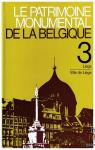 Le patrimoine monumental de la Belgique 3: Lige-Ville de Lige par la culture et de la communication