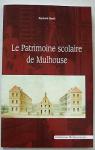 Le patrimoine scolaire de Mulhouse par Oberl