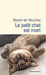 Le petit chat est mort par Moulins