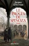 Le procs de Spinoza par Schecroun