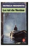 Le rat de Venise et autres histoires de criminalit animale  l'intention des amis des btes par Highsmith