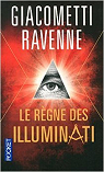 Le rgne des Illuminati par Ravenne