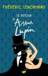 Arsne Lupin, tome 1 : Le retour d'Arsne Lupin par Lenormand