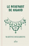 Le revenant de Rigaud par Desjardins