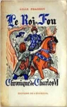 Le roi fou : Chronique de Charles VI par Phabrey