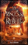 Le royaume du nord, tome 3.5 : La princesse rebelle par 