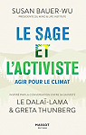 Le Sage et l'Activiste : Agir pour le Climat