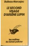 Le second visage d'Arsne Lupin par Boileau-Narcejac