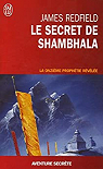 Le secret de Shambhala : La qute de la onzime prophtie par Redfield