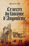 Le secret du fantme d'Angoulme par Dauch