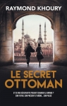 Le secret ottoman par Khoury