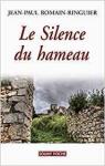 Le silence du hameau par Romain-Ringuier