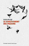 Le Soulvement des pigeons par Miller