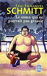 Le sumo qui ne pouvait pas grossir par Schmitt