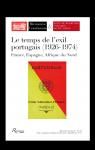 Le temps de l'exil portugais (1926-1974) par Volovitch-Tavares