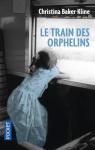 Le train des orphelins par Baker Kline