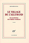 Le village de l'Allemand ou le journal des frres Schiller par Sansal
