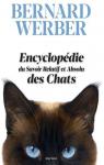 Encyclopdie du savoir relatif et absolu des chats par Werber