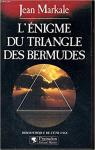 L'nigme du triangle des Bermudes par Markale
