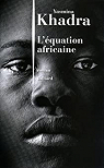 Lquation africaine par Khadra