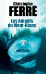 Les amants du Mont-Blanc par Ferr