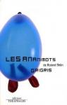 Les Ananimots / Grigris par Shn