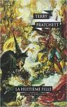 Les Annales du Disque-Monde, Tome 3 : La Huitime fille par Pratchett