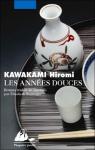 Les Annes douces par Kawakami