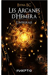 Les Arcanes d'Hemera - Intgrale par Elyna E.C.