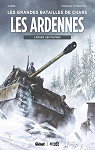 Les Grandes Batailles de chars : Les Ardennes, lchez les fauves par Dobbs