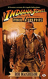 Les Aventures d'Indiana Jones, Tome 1 : Indiana Jones et le pril  Delphes par Caidin