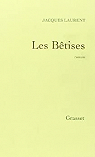 Les Btises par Laurent