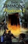 Les Cantos d'Hyprion, tome 2 : Hyprion 2 par Simmons