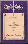 Les Caractres (extraits) t. 2 : chap X  XVI par La Bruyre